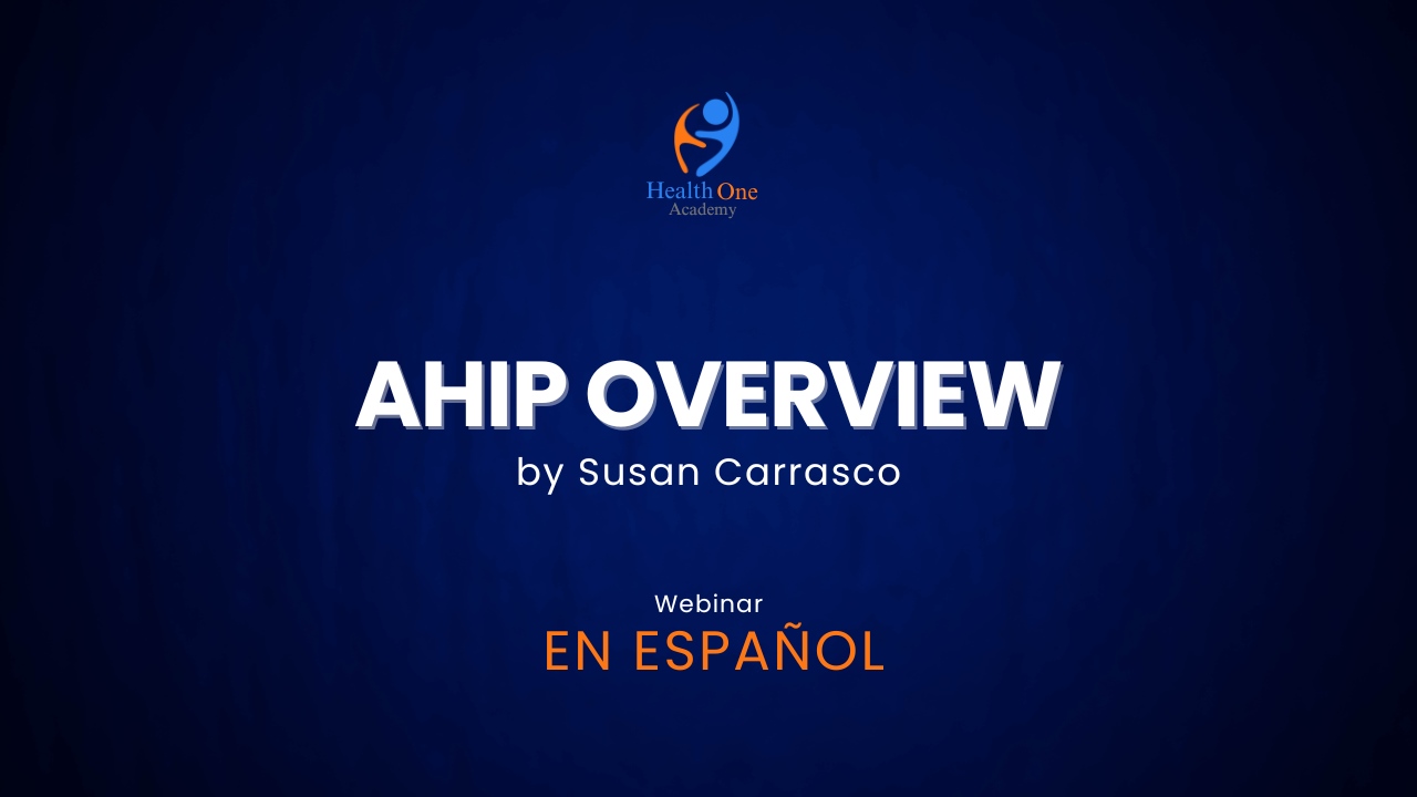 Webinar: AHIP Overview by Susan Carrasco