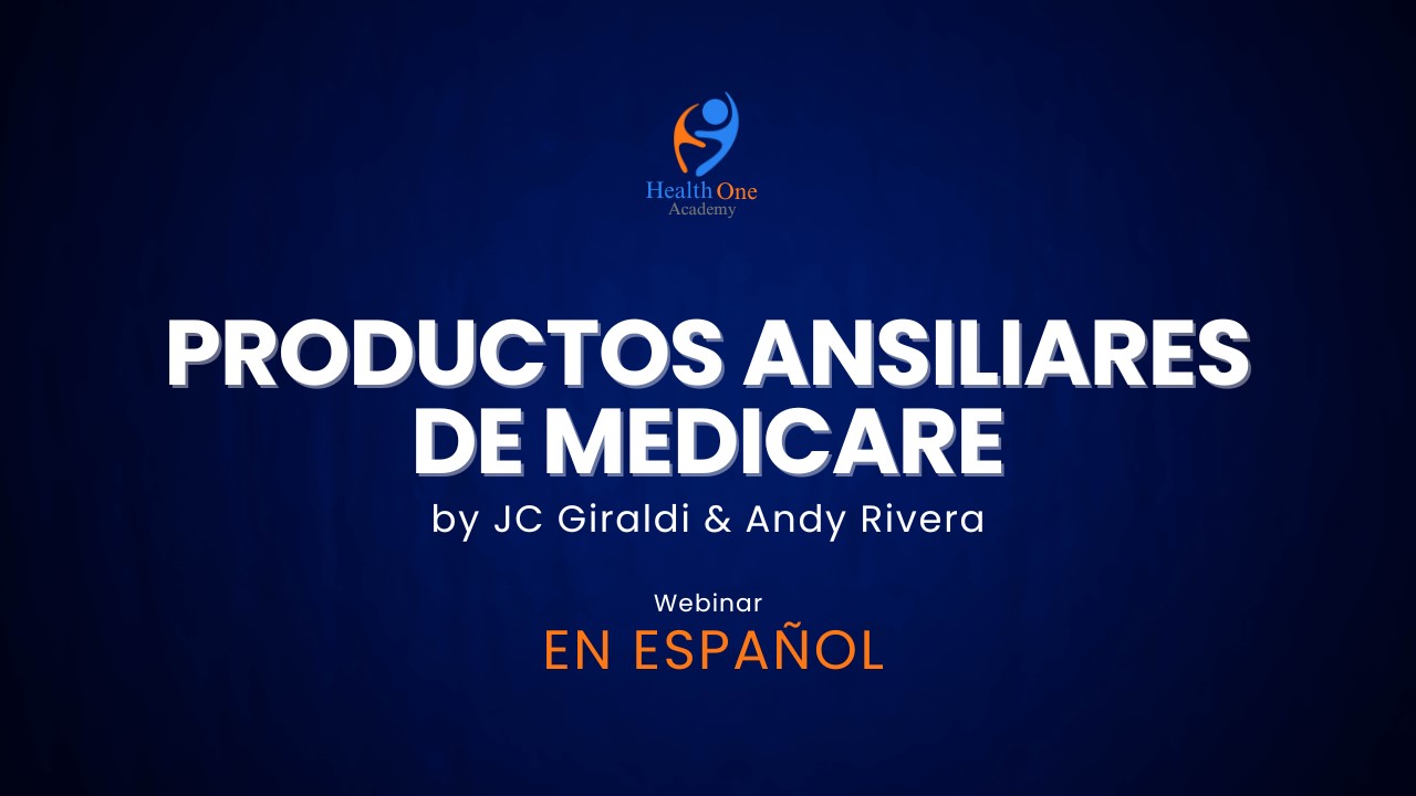 Webinar: Productos ansiliares de Medicare